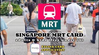 SINGAPORE MRT CARD - How to get free card for kids & how to use SimplyGo application