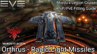 EVE Online - Mordu's Legion Cruiser - Orthrus PvP/PvE Fitting Guide - Light Rapid Missiles