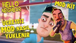 Hello Neighbor Mod Nasıl Yüklenir, Hello Neighbor Mod Nasıl Oynanır, Mod Nasıl Kurulur