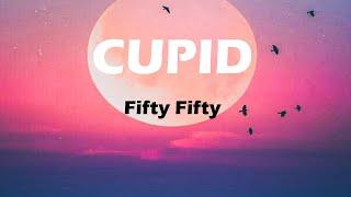 CUPID- (lyrics)