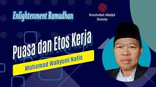 Puasa dan Etos Kerja [Muhamad Wahyuni Nafis]