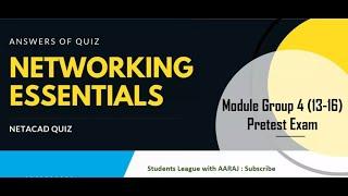 Cisco Networking Essentials Live Exams - Module Group 4: Modules 13 - 16 Pretest Exam with Answers