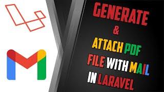 Generate & Attach PDF file with Mail in Laravel