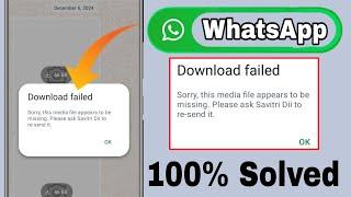 How to fix whatsapp Download Failed || Whatsapp Photo video Download failed Problem Solve