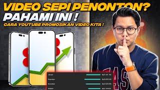 VIDEO SEPI PENONTON? Cara Youtube Mempromosikan Video Kita, Pahami Ini !