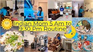 Indian Mom 5AM To 9:30PM PRODUCTIVE/REAL busy Morning to Night ROUTINE~Indian Mom daily routine 2022