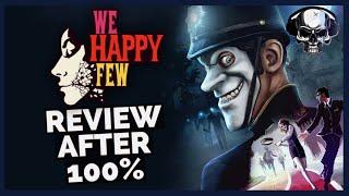 We Happy Few - Review After 100%