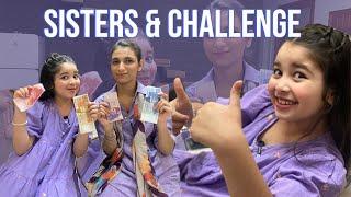 Aayat Arif || SISTERS & CHALLENGE || vlog