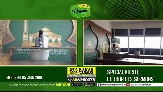 SPECIAL KORITE SUR ASFIYAHI FM | LE TOUR DES SERMONS