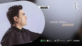 Janob Rasul - Qarang | Жаноб Расул - Каранг (music version)