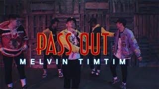 "Pass Out" | Melvin Timtim choreography