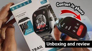 Boult trail curved watch unboxing and review|boult trail 2.01 3d curved watch connect kaise kare.