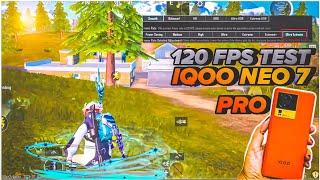 IQOO NEO 7 PRO -120 FPS BGMI TEST BGMI 3.3 NEW UPDATE BEST ANDROID DEVICE FOR 120 FPS GAMING