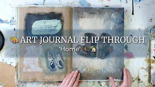 ART JOURNAL Flip Through | 'Home'  With Personal Notes