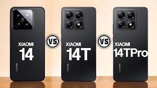 Xiaomi 14 Vs Xiaomi 14T Vs Xiaomi 14T Pro   #Trakontech