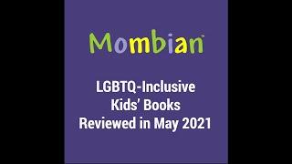 Mombian   LGBTQ-Inclusive Kids' Books - May 2021