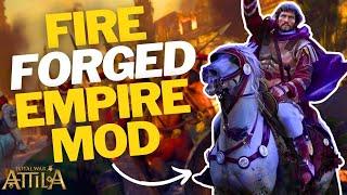 Fireforged Empires Mod Transforms Attila Into A Masterpiece