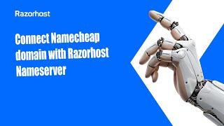 How To Connect Namecheap Domain with Razorhost | Point Namecheap Domain To Razorhost Nameserver