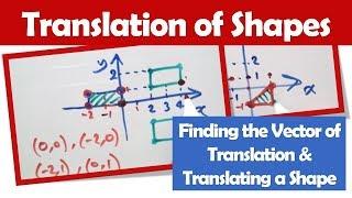 Transformations: How to find the Vectors of Translation & Translate a Shape (GCSE revision video)
