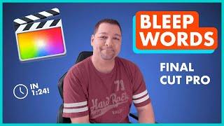 How to bleep out audio in Final Cut Pro | Censor profanity