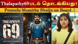 Thalapathy69 - Mamitha Baiju On Board | Vijay | H Vinoth | The Goat Spark Song