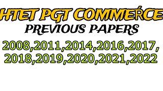 HTET PGT COMMERCE PREVIOUS PAPERS/ HTET PREVIOUS PAPERS/HTET IMPORTANT MCQs/COMMERCE PREVIOUS MCQs