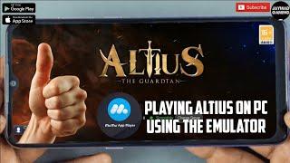 ALTIUS - THE GUARDIAN (PC) 2025 Online-MMORPG Best Emulator to Play Altius + Settings