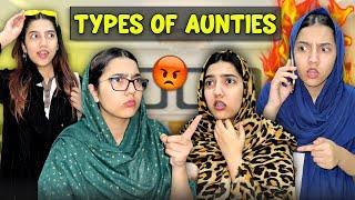 Types of Aunties | Zainab Faisal | Sistrology