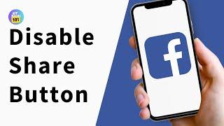 How To Disable Facebook Share Button 2024