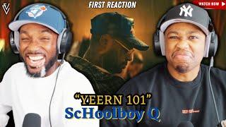 ScHoolboy Q - Yeern 101 | FIRST REACTION