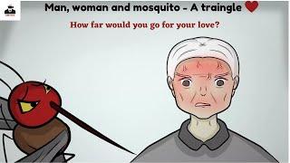 Man, Woman and Mosquito - Traingle | Animated Short Film | Watch Till End