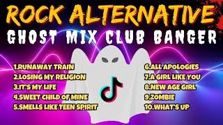 Ghost Mix 90s Alternative Rock Nonstop Remix Ghost Banger - Club Banger x Ghost Mix