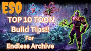 ESO Endless Archive Top 10 Toon Build Tips!