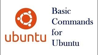 Basic Commands for Ubuntu