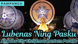 Lubenas ning Pasku | Pampanga Lantern Parade | Angeles City