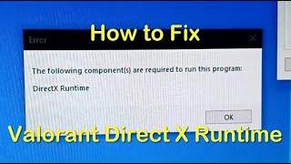 Valorant DirectX Runtime Error How to Fix Intel PC