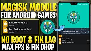 Magisk Module No Root || Get Max FPS & Max Performance For Gaming || Fix Lag 100% Working