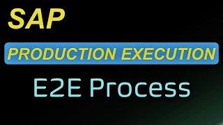 SAP Production Execution E2E | Goods Issue | Goods Receipt | Confirmation | Easy to understand
