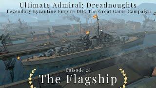 The Flagship - Episode 28 - Legendary Byzantine Empire Campaign