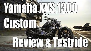 Yamaha XVS 1300 Custom / Stryker Review & Testride