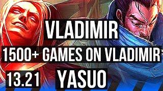 VLADIMIR vs YASUO (MID) | 1500+ games, 9/1/2, 1.3M mastery, Legendary | NA Grandmaster | 13.21