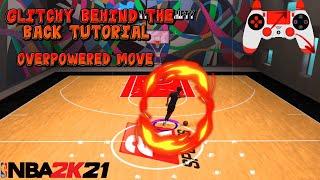 HOW TO EXPLOSIVE BEHIND THE BACK ON NBA 2K21! NBA 2K21 DRIBBLE TUTORIAL!