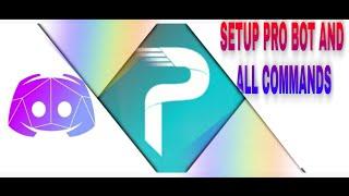 how to setup pro bot discord | all commands | DISCORD EDUCATION