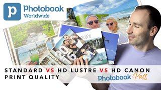 Photobook WW | Standard vs HD Lustre vs HD Canon Print Quality + Subscription Pass