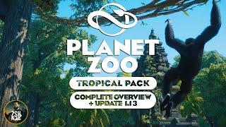 Planet Zoo Tropical Pack Complete Overview + Update 1.13