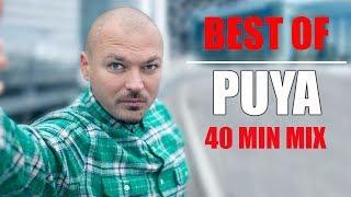 Best Of Puya | 40 min. MIX