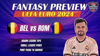 BEL vs ROM Dream11 Team | Belgium vs Romania Dream11 Team | Fantasy Tips, Teams and Prediction