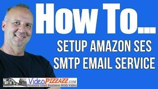 How To Setup Amazon SES SMTP Email Service