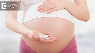 What medications are safe to take during pregnancy? - Dr. Shefali Tyagi