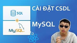 Hướng Dẫn Cài Đặt Database MySQL Từ A Đến Z - Cấu Hình Hệ Cơ Sở Dữ Liệu Quan Hệ SQL